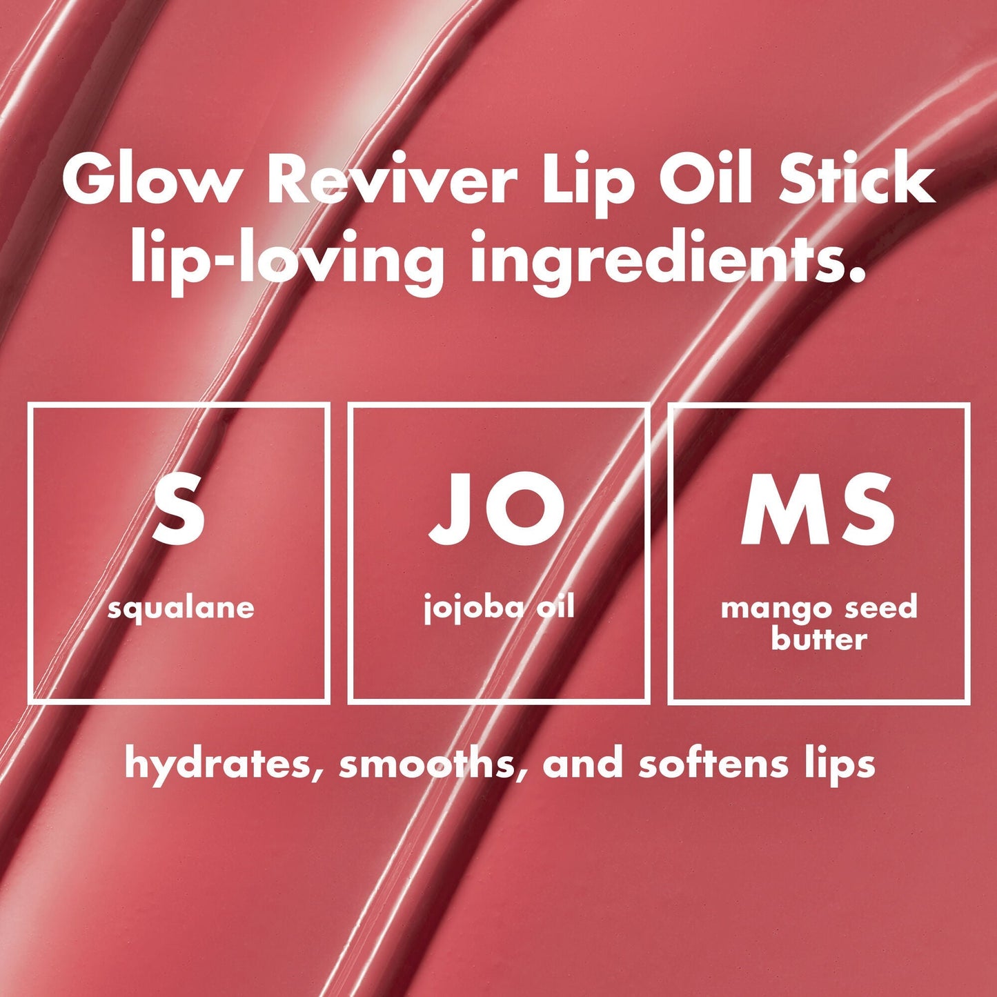 glow-reviver-lip-oil-stick-c3 0226_EDU_GRLipOilStick_Ingredients_8d407fe5-75fc-4ac2-84c8-b3e9303f05f8.jpg