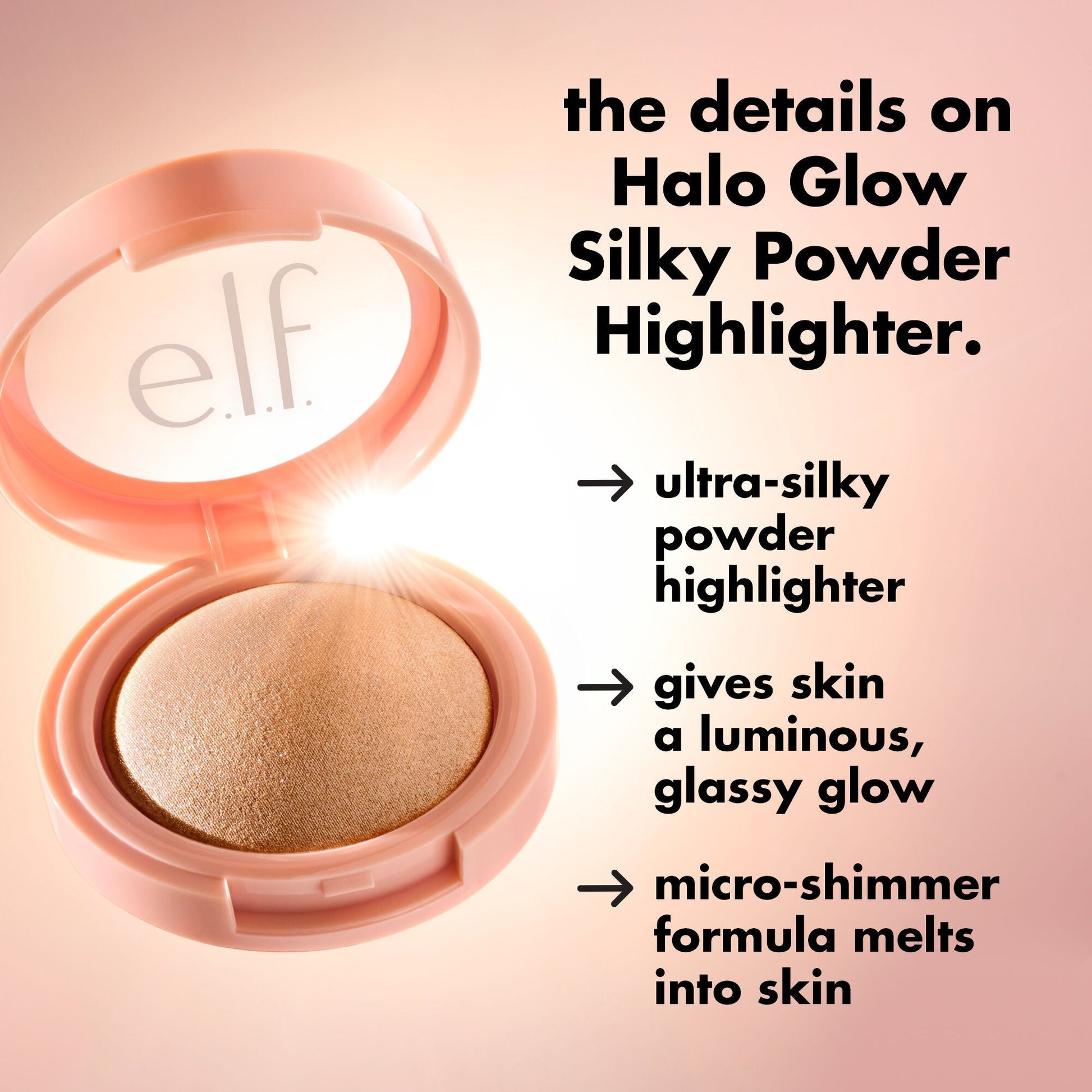 halo-glow-silky-powder-highlighter-g2 0226_EDU_HGSilkyPowderHighlighter_Details_d2c45bab-2a0e-46a7-b36f-0028023f986b.jpg