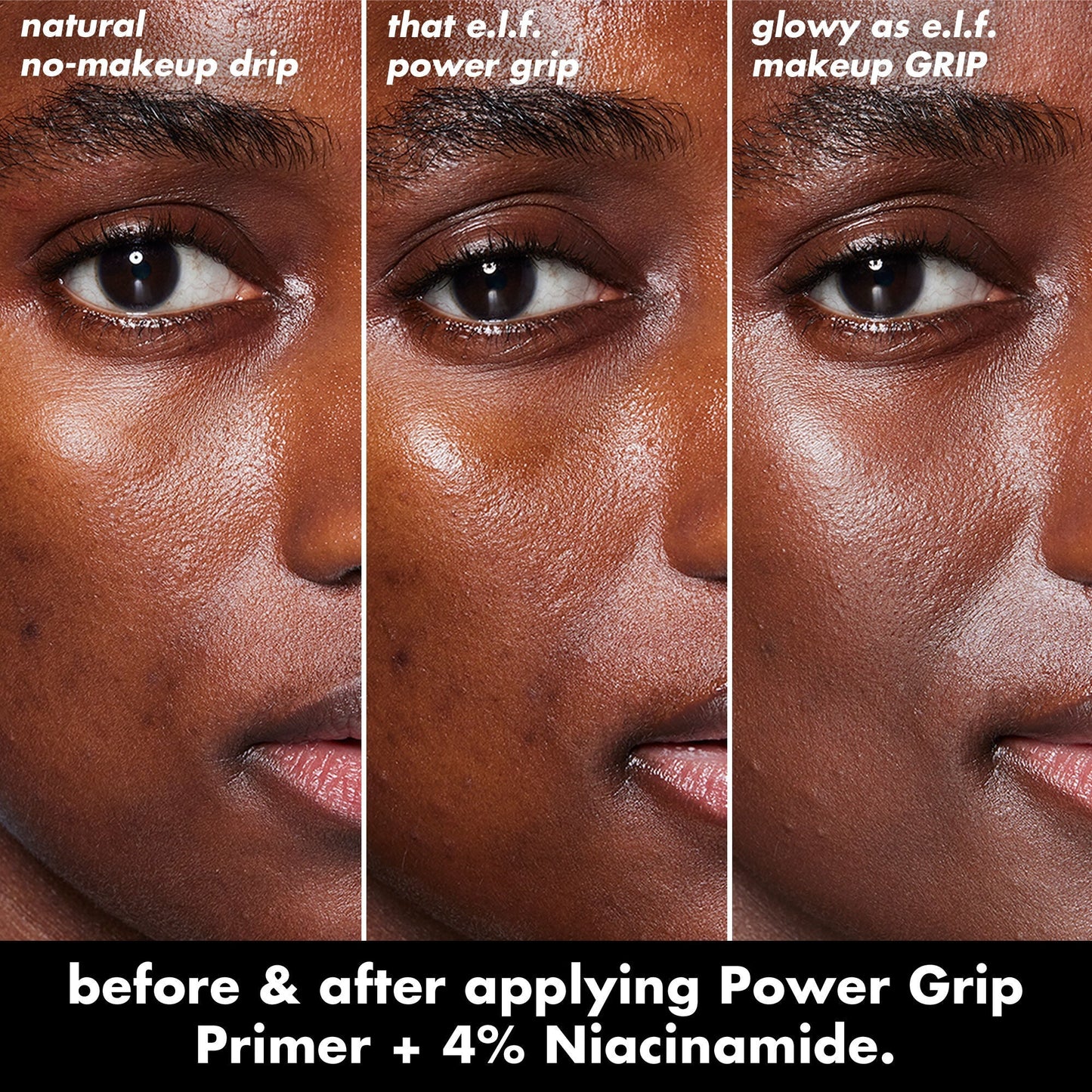 power-grip-primer-4-niacinamide-w0 0226_EDU_PowerGripPrimerNiacinamide_BA_Triptych1.jpg