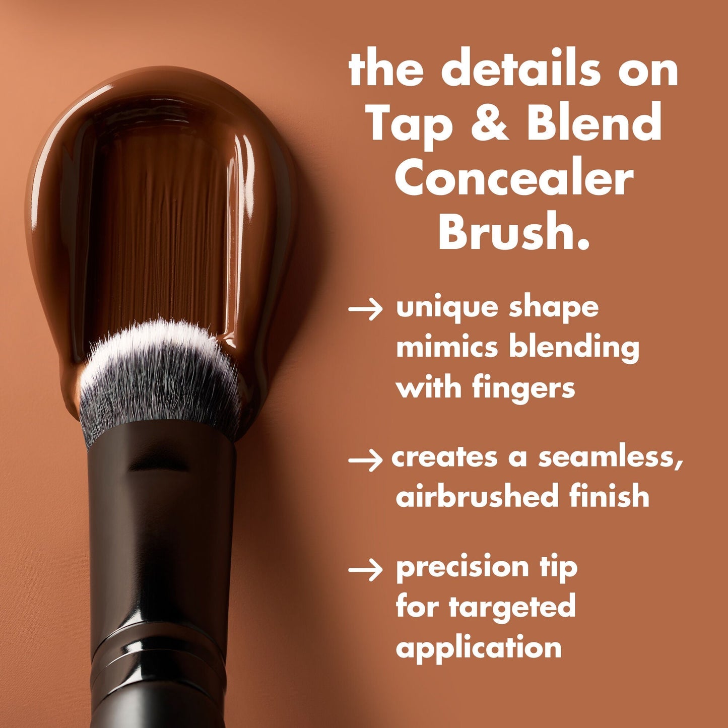 tap-and-blend-concealer-brush-o4 0226_EDU_TapBlendConcealerBrush_Details.jpg