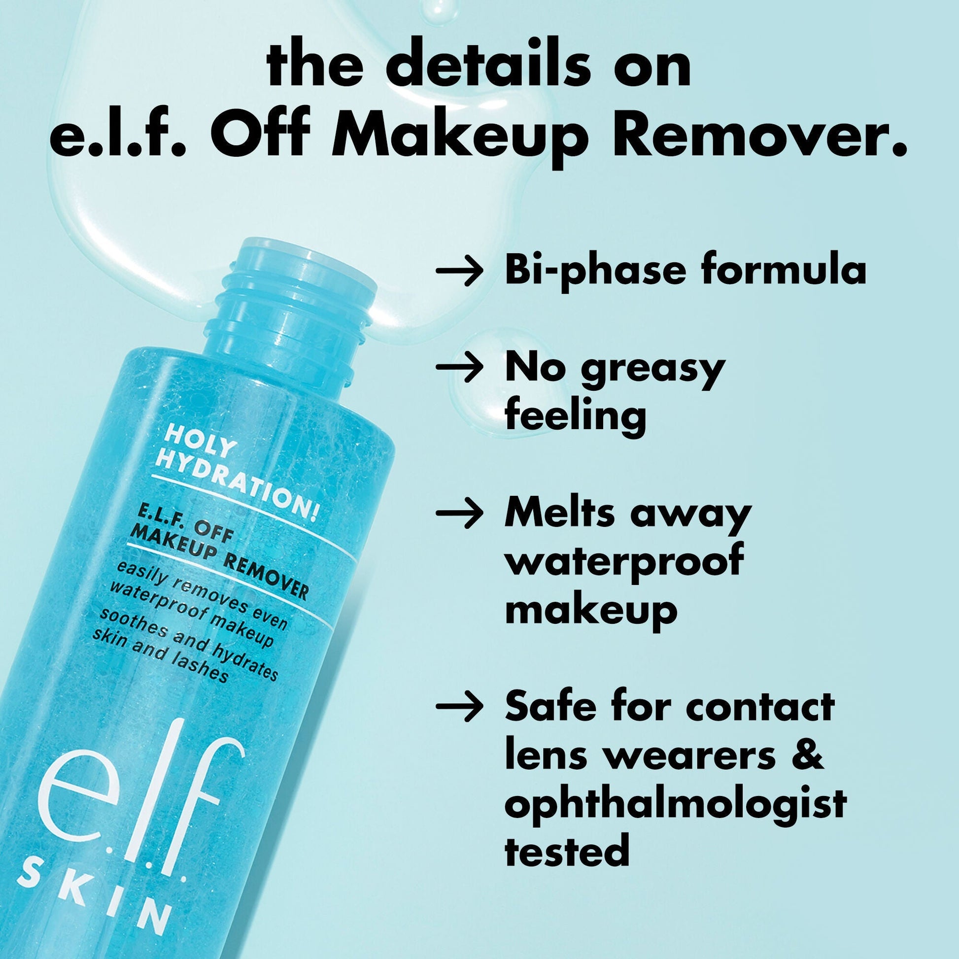 holy-hydration-e-l-f-off-makeup-remover-v9 0326_EDU_ELFOFF_MAKEUPREMOVER_Details.jpg