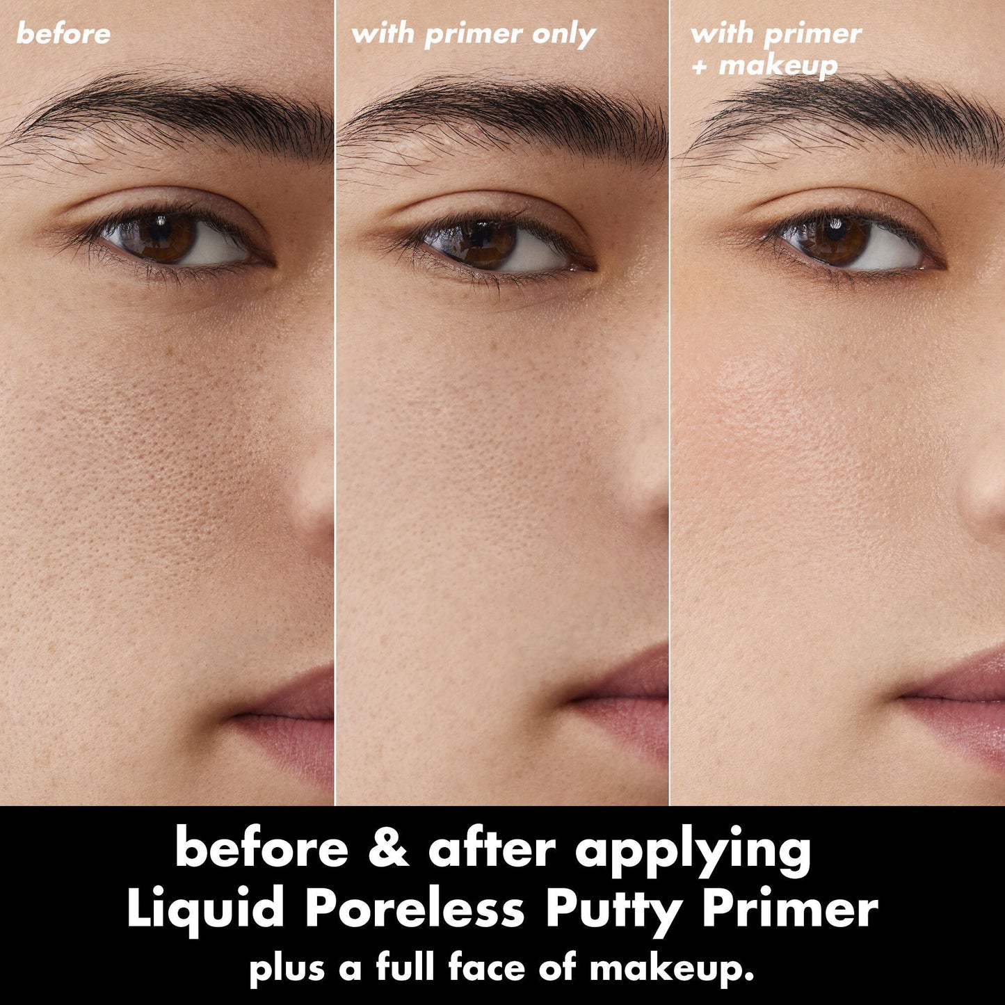liquid-poreless-putty-primer-d9 0326_EDU_LiquidPorelessPuttyPrimer_BA_TRIPTYCH_Patrick.jpg