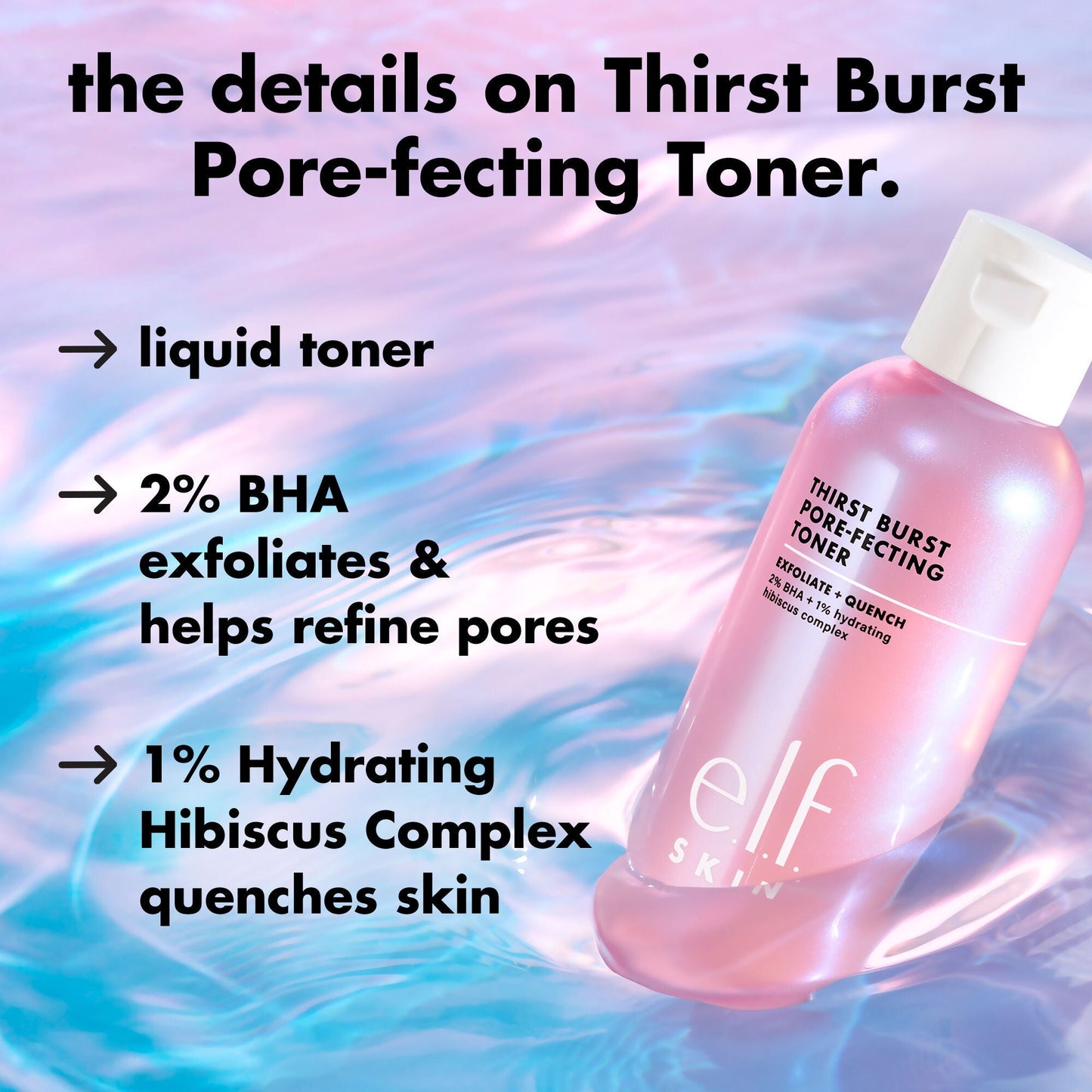 thirst-burst-pore-fecting-toner-f7 0326_EDU_THIRSTBURSTTONER_Details.jpg