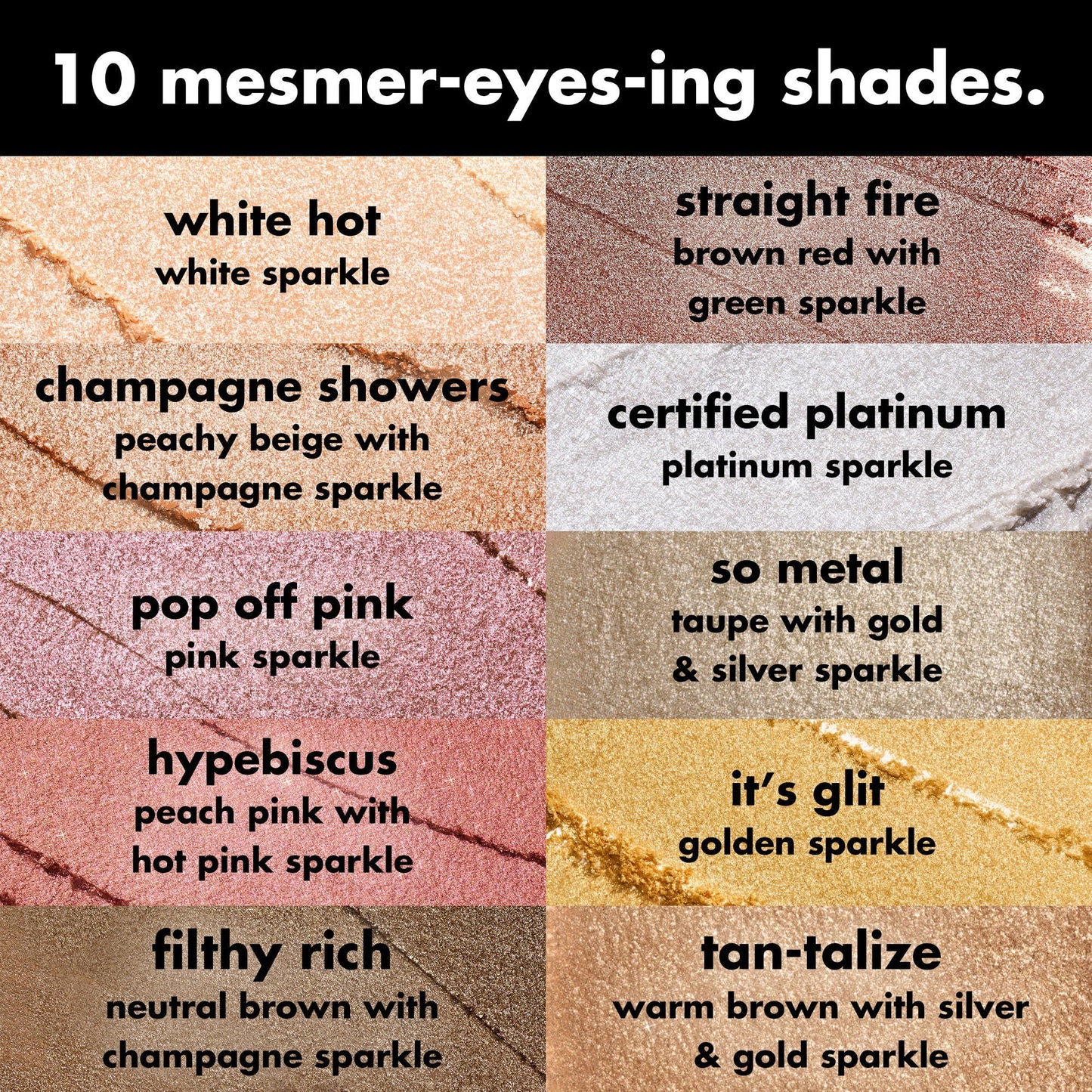 fine-as-fleck-glitter-eyeshadow-b5 0426_EDU_FineAsFleckGlitterEyeshadow_Shades_a07320f2-c485-4bd7-8b95-97a190321f0c.jpg