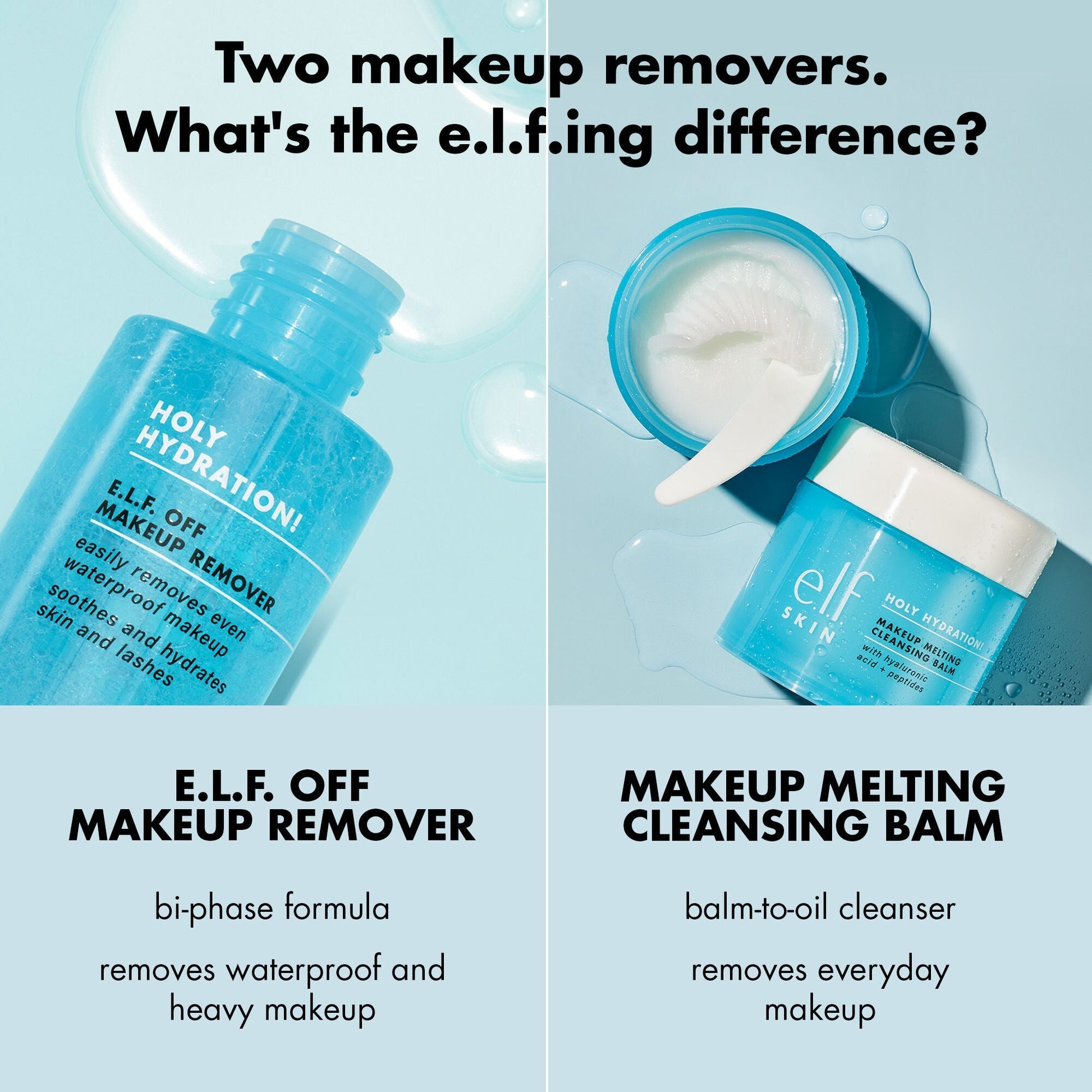 holy-hydration-e-l-f-off-makeup-remover-v9 0523_EDUCATION_NEWARRIVALS_HOLY_HYDRATION_COMPARISON.jpg