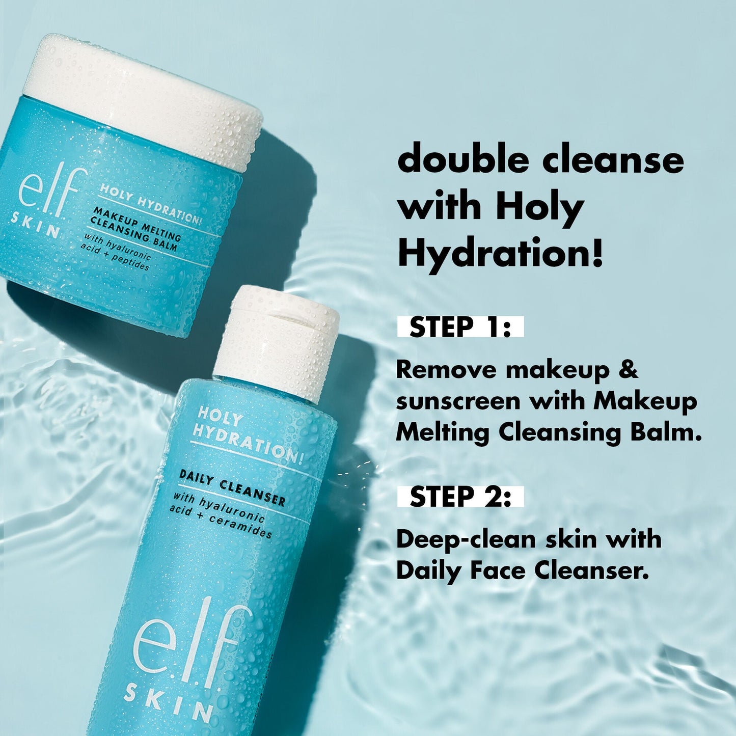 holy-hydration-makeup-melting-cleansing-balm-d6 1023_EDUCATION_CLEANSING_BALM_DOUBLE_CLEANSE_fff1ca6a-fc2b-45e7-9f71-5fefa8c61ea5.jpg